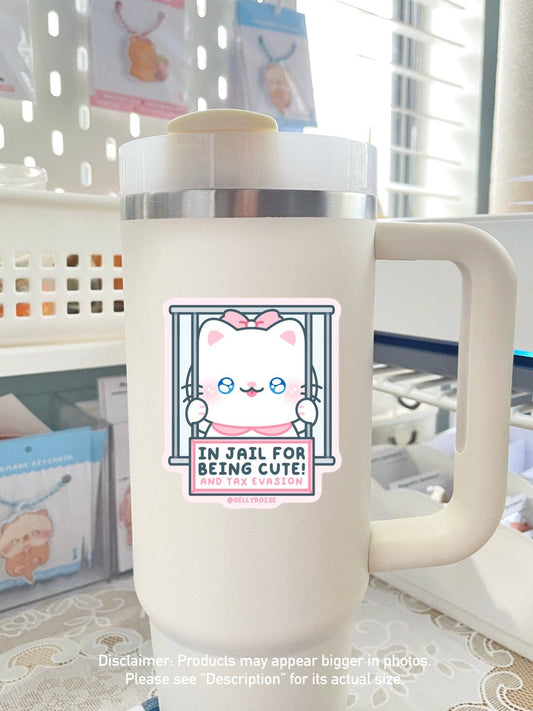 Cat in Jail for Being Cute & Tax Evasion Waterproof Sticker: Glossy waterproof