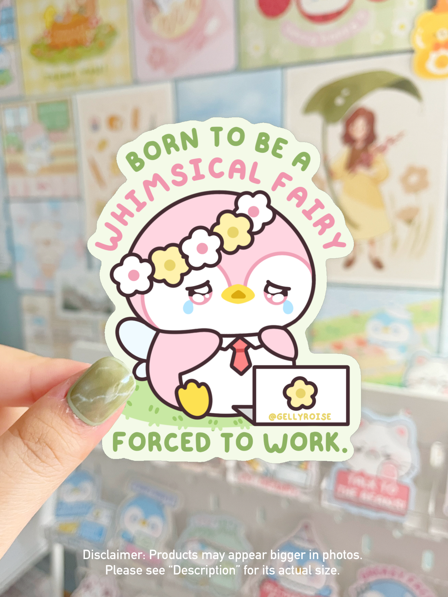 Born to be Whimsical Fairy, Forced to Work Waterproof Sticker: Without packaging